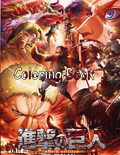 Attack On Titan Coloring Book: Anime Coloring Book shingeki no kyojin