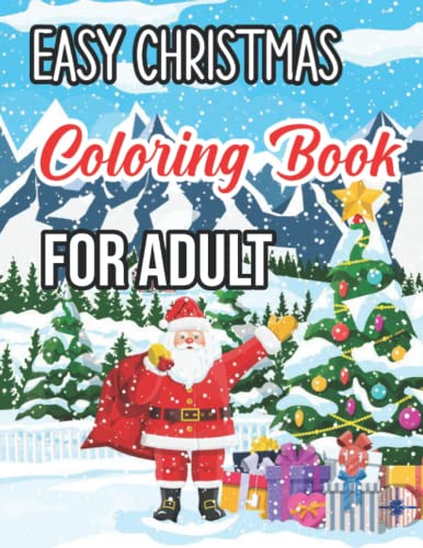 Easy Christmas Coloring Book For Adult: A Large Print Coloring Book ...