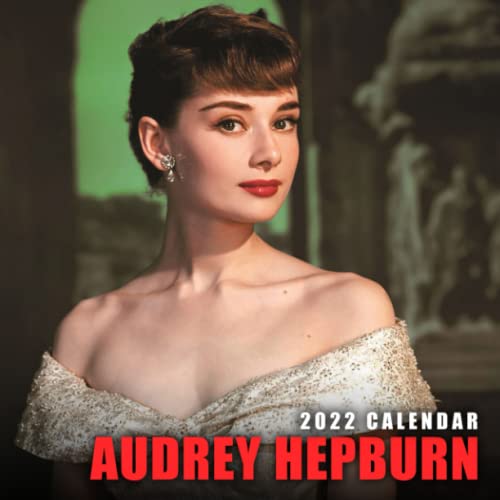 Audrey Hepburn Calendar 2022 Iconic Hollywood Actress For Girls