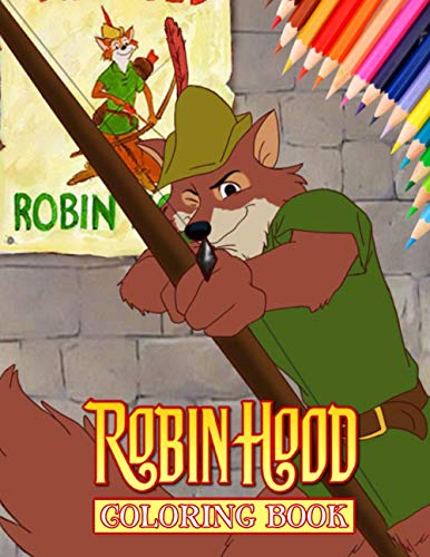 Robin Hood Coloring Book: NEW Coloring Book with 50+ LARGE COLORING