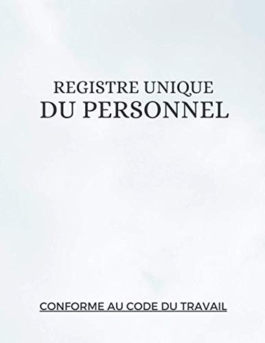 Registre Unique Du Personnel - Format Professionnel - Conforme Législation - Gestion Du Personnel RH
