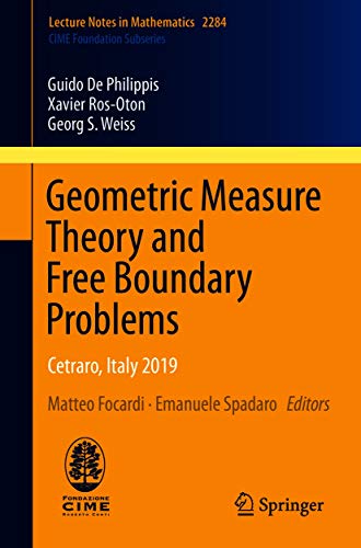 Geometric Measure Theory and Free Boundary Problems Cetraro, Italy