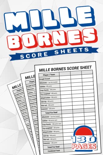 Mille Bornes Score sheets: 130 Score Keeping for Mille Bornes Lovers ...