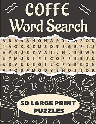 Coffe Word Search 50 Large Print Puzzles: The Best Birthday Gift For ...