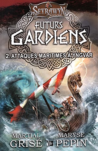Seyrawyn Futurs Gardiens T.2 - Attaques maritimes book cover
