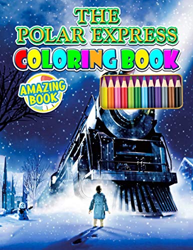 The Polar Express Coloring Book: Special The Polar Express Coloring ...