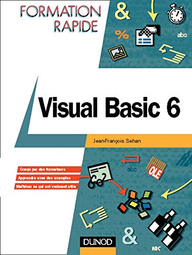 "formation rapide visual basic 6 ; 1e edition" by SEHAN | Goodreads