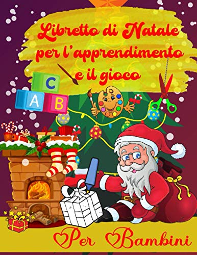 Libretto Di Natale Per L'apprendimento E Il Gioco Per Bambini: Imparare ...