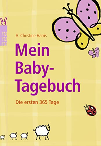 Mein Baby-Tagebuch by A. Christine Harris | Goodreads