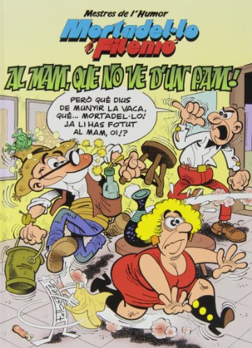 Mortadel·lo i Filemó. Al mam, que no ve d'un pam! book cover