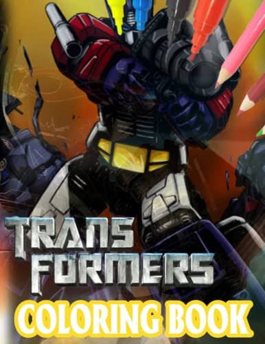 Transformers Coloring Book: Perfect Coloring Book For Adults and Kids ...