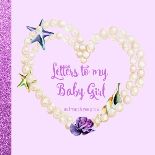 Letters to my Baby Girl As I Watch You Grow Mermaid Pearls Theme