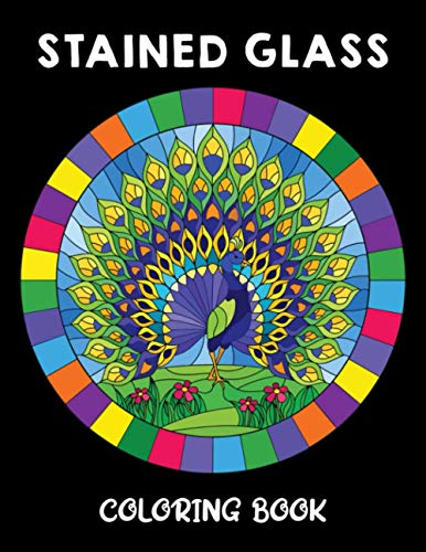 Stained Glass Coloring Book: Beautiful Window Designs Designs for