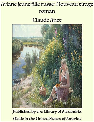 Ariane jeune fille russe Nouveau tirage roman by Claude Goodreads