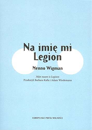 Na Imie Mi Legion By Menno Wigman Goodreads Na Imie Mi Legion By Menno Wigman Goodreads