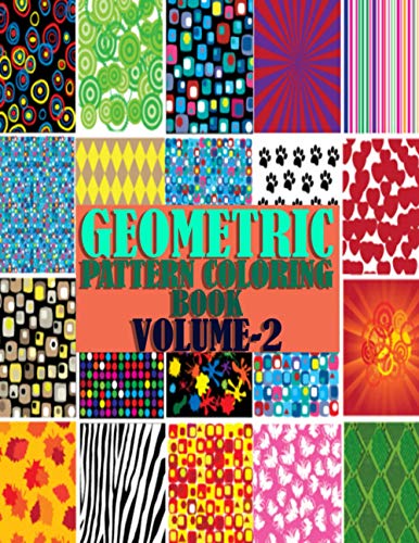 Geometric Pattern Coloring Book, Volume-2: Adults geometric pattern ...
