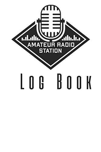 Amateur Radio Station Log Book: This Is A Great Amateur Radio Operator ...