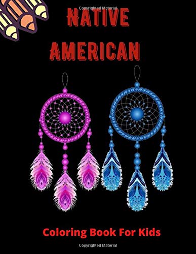 Native American Coloring Book For Kids: Native American Culture ...