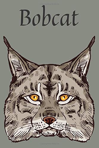 Bobcat: 120 Lined page Journal by Joseph Publishing | Goodreads