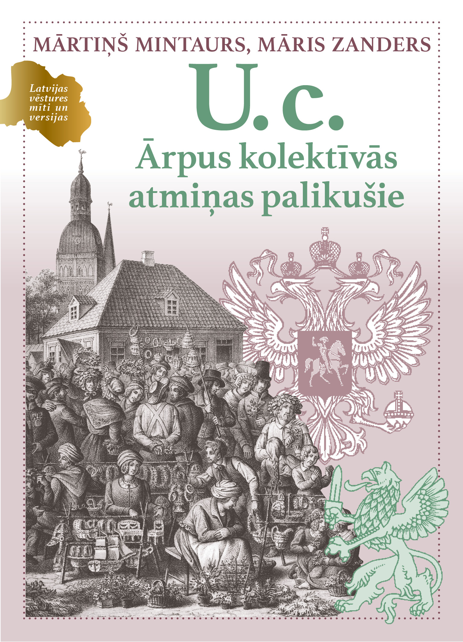 Latvijas vēstures mīti un versijas book cover 2