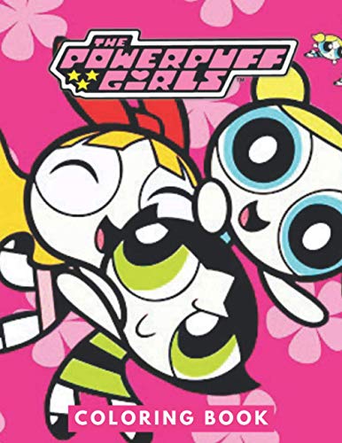 The Powerpuff Girls Coloring Book: Perfect Christmas Gift For Kids And ...