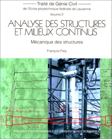 ANALYSE DES STRUCTURES ET MILIEUX CONTINUS. Mécanique des structures by