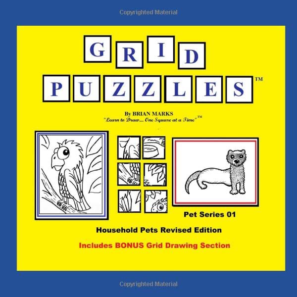 Grid Puzzles Learn to Draw...One Square at a Time by Brian Marks