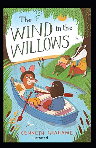 The Wind in the Willows Illustrated by Kenneth Grahame | Goodreads