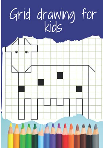 Grid drawing for kids: how to draw using grids by Racim Edition | Goodreads