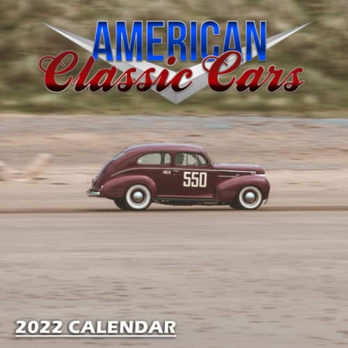 American Classic Cars Calendar 2022 Vintage American Supercar