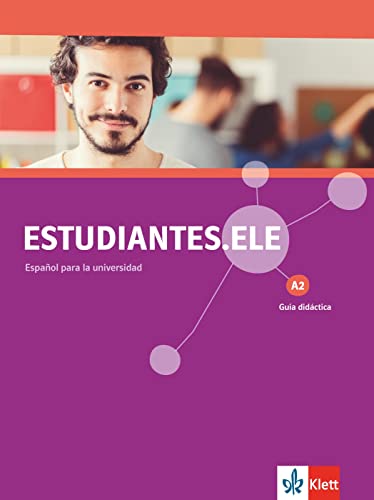 Estudiantes.ELE A2. Guía didáctica: Spanisch für Studierende by unknown ...