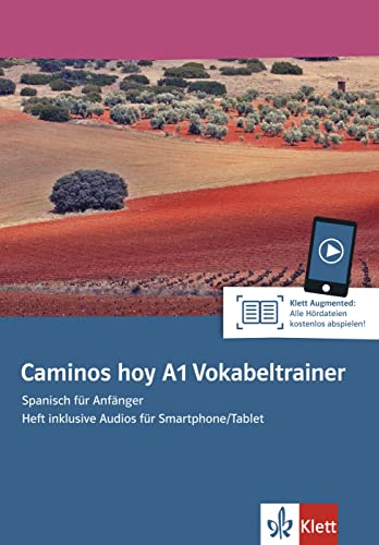 Caminos hoy A1. Vokabeltrainer. Heft inklusive Audios für Smartphone ...