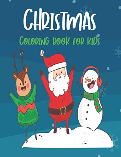 Christmas Coloring Book for Kids: Easy and Cute Christmas Holiday ...