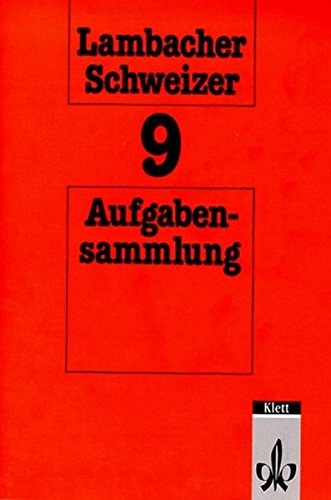Lösung Lambacher Schweizer 9 Lambacher-Schweizer, 9. Schuljahr by Lambacher-Schweizer | Goodreads