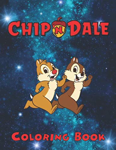 Chip and Dale Coloring Book: 100+coloring pictures for kids and adults