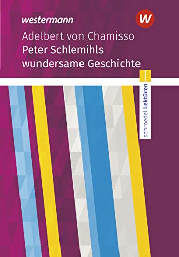 Adelbert Von Chamisso Peter Schlemihls Wundersame Geschichte Inhaltsangabe Peter Schlemihls wundersame Geschichte: Textausgabe by Adelbert von