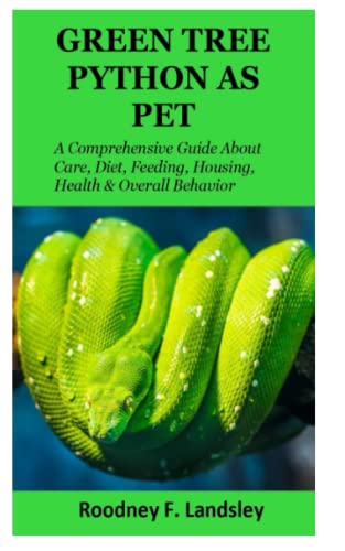 GREEN TREE PYTHON AS PET: A Comprehensive Guide About Care, Diet ...