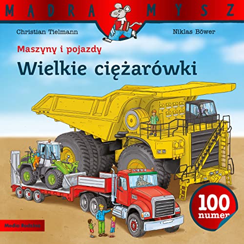 Madra mysz. Maszyny i pojazdy. Wielkie ciezarowki book cover