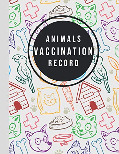 animals Vaccination record: animals Health Log Book, perfect Veterinary ...