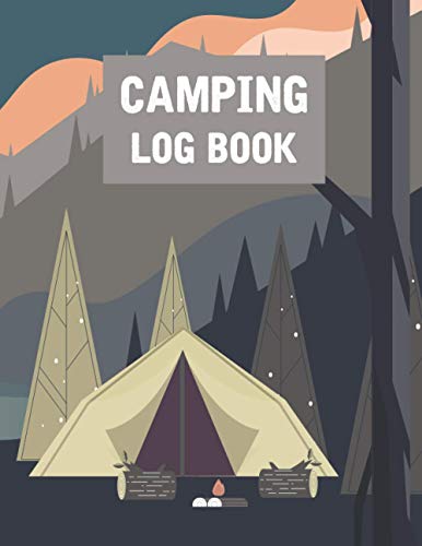 Camping Log Book: Camping Journal & RV Travel Logbook - Family Campsite