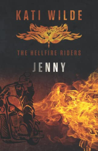 Jenny: The Hellfire Riders by Kati Wilde | Goodreads