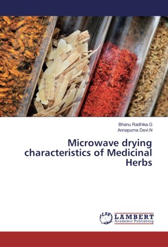 Microwave drying characteristics of Medicinal Herbs by Bhanu Radhika.G ...