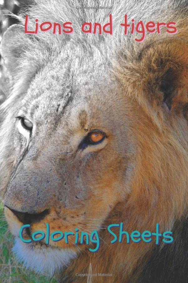 Lions and Tigers Coloring Sheets: 30 Lions and Tigers drawings,coloring ...