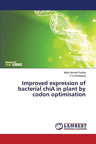 Improved expression of bacterial chiA in plant by codon optimisation by ...