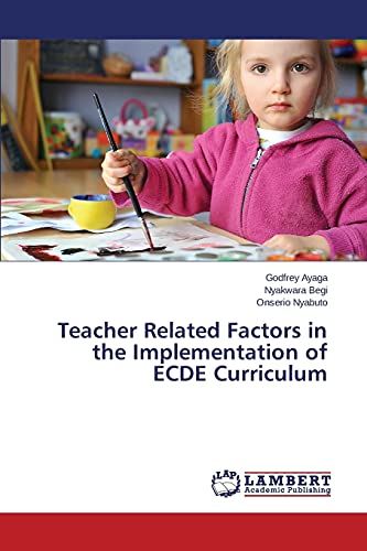 Teacher Related Factors in the Implementation of ECDE Curriculum by ...