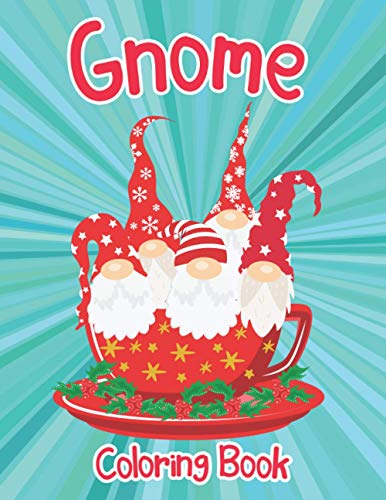 Gnome Coloring Book: for Adults Neighborhood an Artist Colouring ...