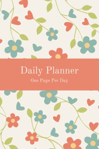 Daily Planner One Page Per Day: 6" x 9" Undated Daily Planner ,Page A ...