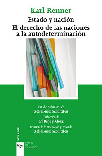 Estado y nación. El derecho de las naciones a la autodeterminación (Clásicos - Clásicos del Pensamiento) book cover