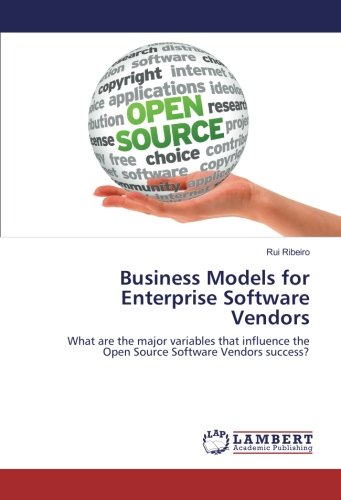 Business Models For Enterprise Software Vendors What Are The Major