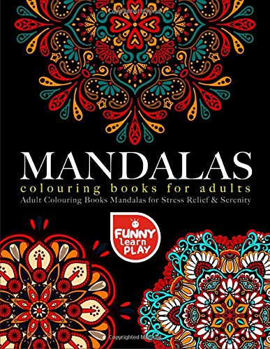 Mandala Colouring Books for Adults: Adult Colouring Books Mandalas for ...